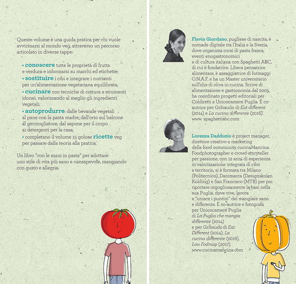 Veg per incominciare::La scelta vegetariana alla portata di tutti