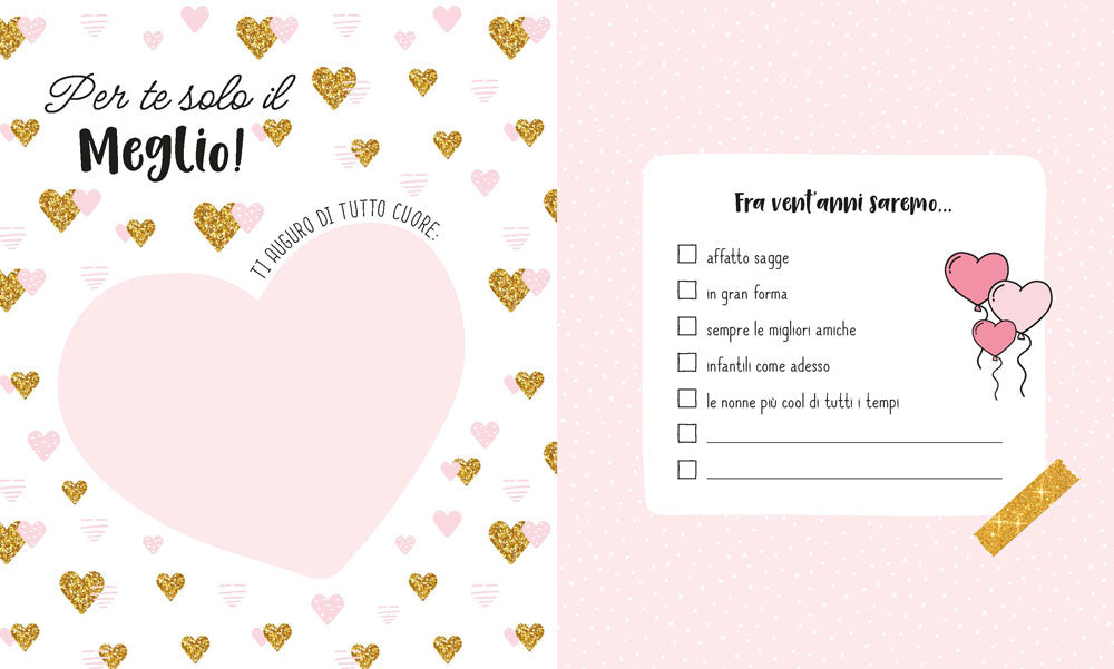 Best Friends Forever::I ricordi della nostra amicizia