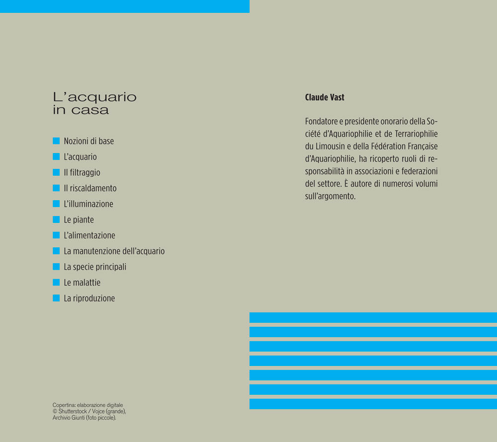 L'acquario in casa::Impianto, filtri, illuminazione, riscaldamento, vegetazione, manutenzione, specie più diffuse
