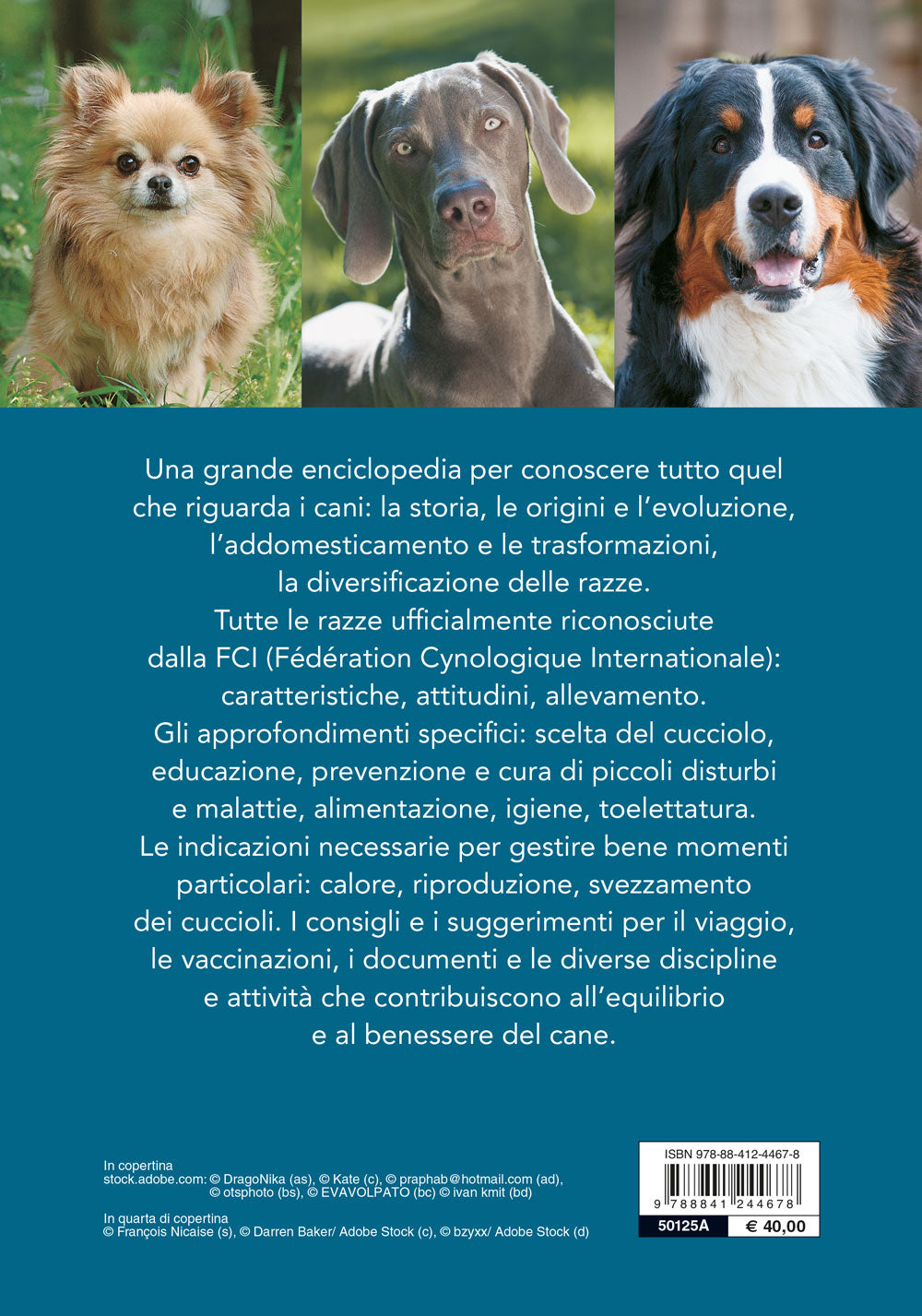 Cani. Tutte le razze::Storia, caratteristiche, impieghi, attitudini