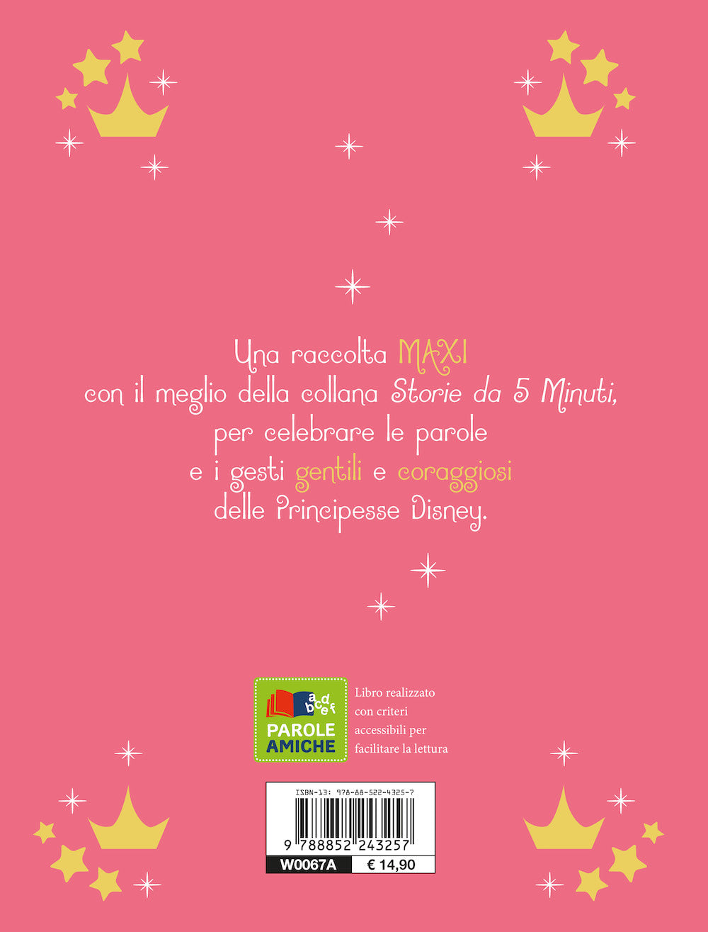 Principesse gentili e coraggiose - Storie da 5 minuti MAXI::400 Pagine - Disney Princess
