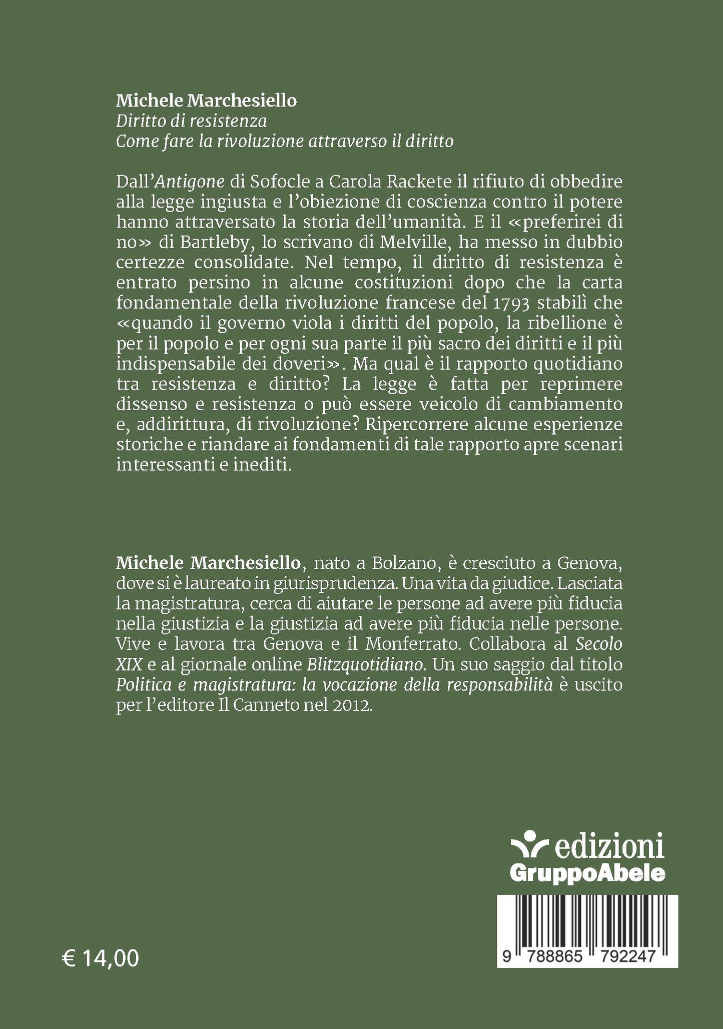 Diritto di resistenza::Come fare la rivoluzione attraverso il diritto