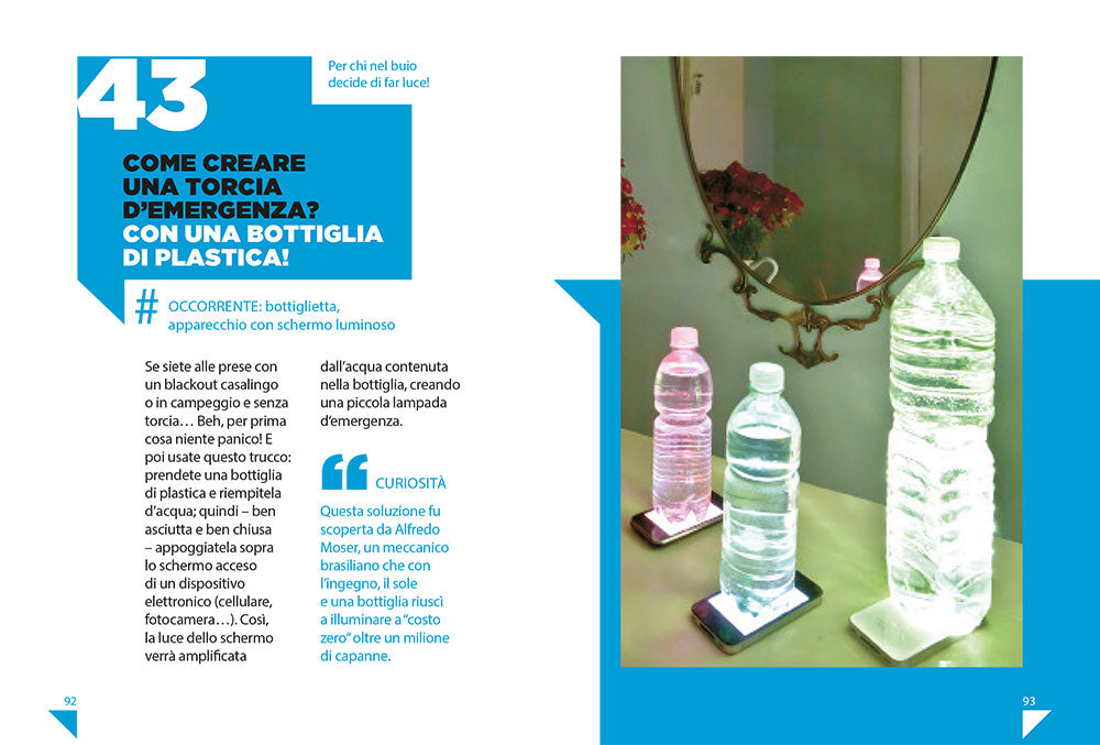 Il libro che ti semplifica la vita ::91 idee geniali per tutti i giorni