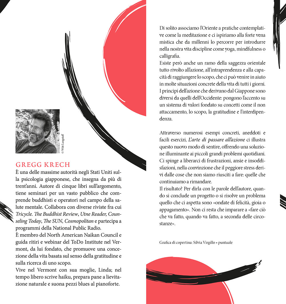 L'arte di passare all'azione::Lezioni di psicologia giapponese per smettere di rimandare