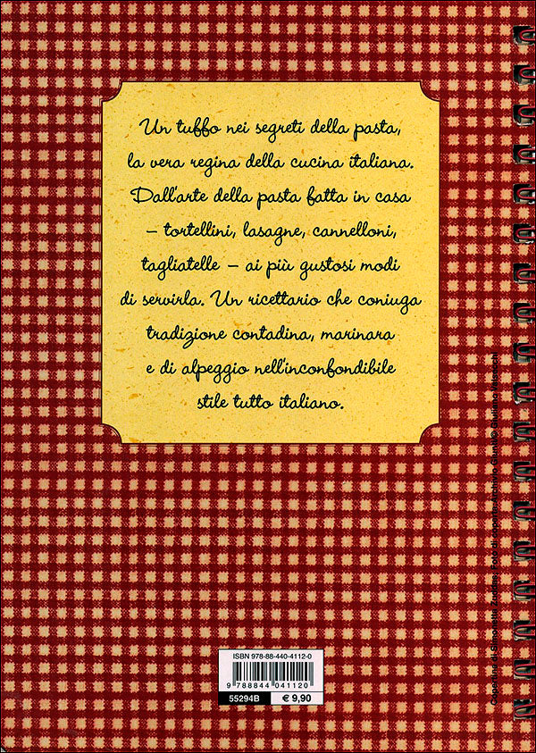 Il libro della Pasta::secca, fresca e ripiena
