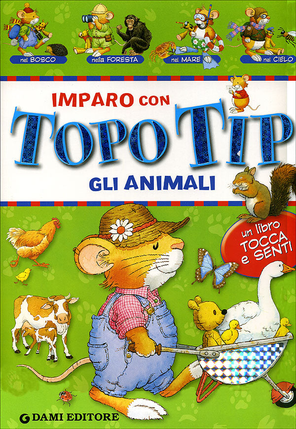 Imparo con Topo Tip. Gli animali, Anna Casalis