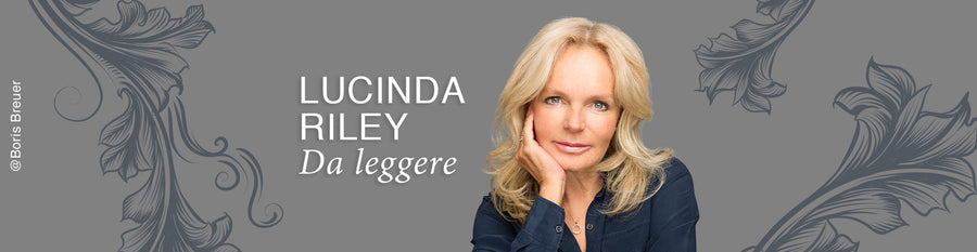 Tutti i romanzi di Lucinda Riley da leggere o rileggere