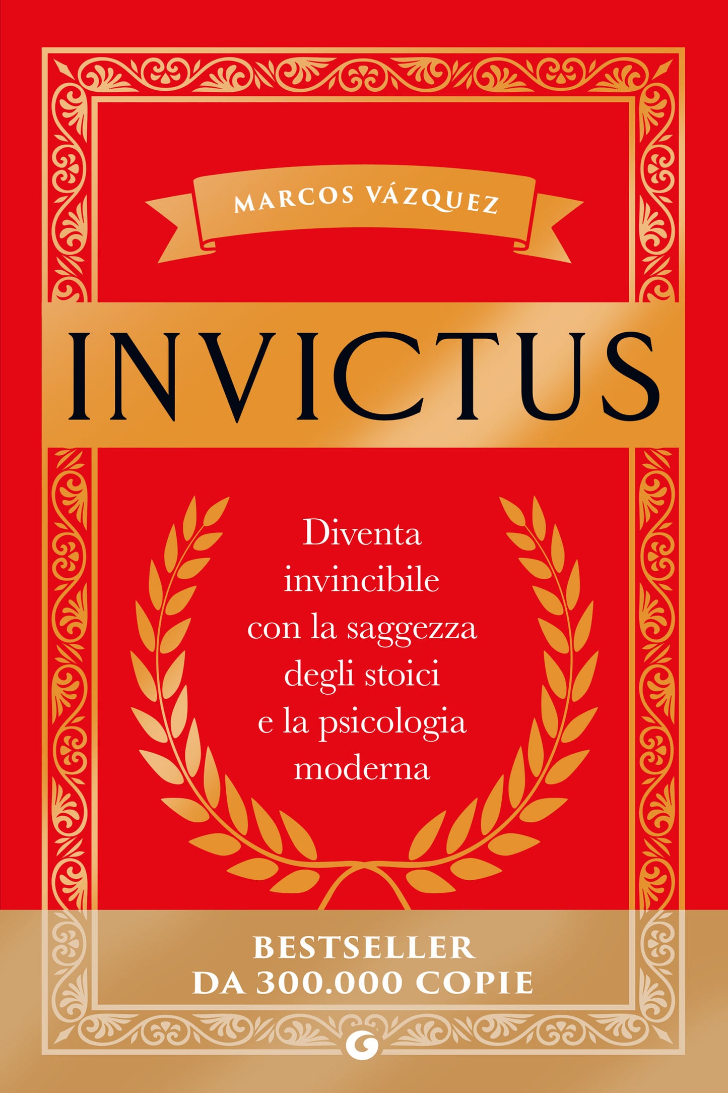 Invictus::Diventa  invincibile con la saggezza degli stoici e la psicologia moderna
