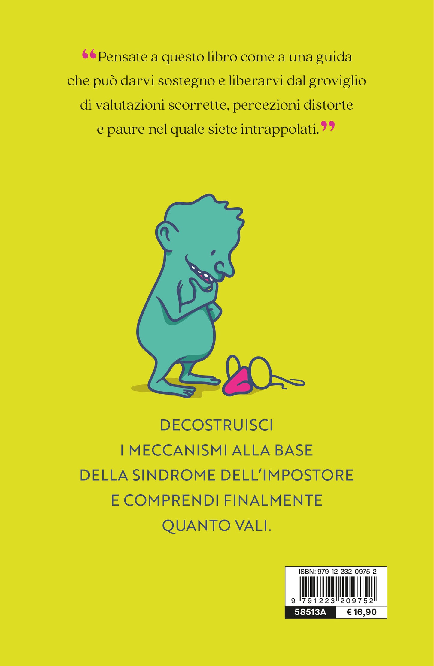 La sindrome dell'impostore::Riconoscerla e superarla per sentirsi finalmente all'altezza