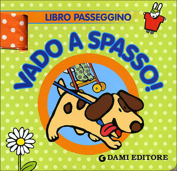 Vado a spasso!::Libro passeggino