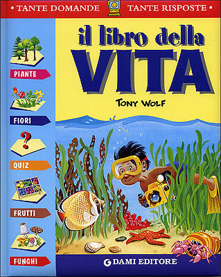 Il libro della Vita::Piante, Fiori, Quiz, Frutti, Funghi