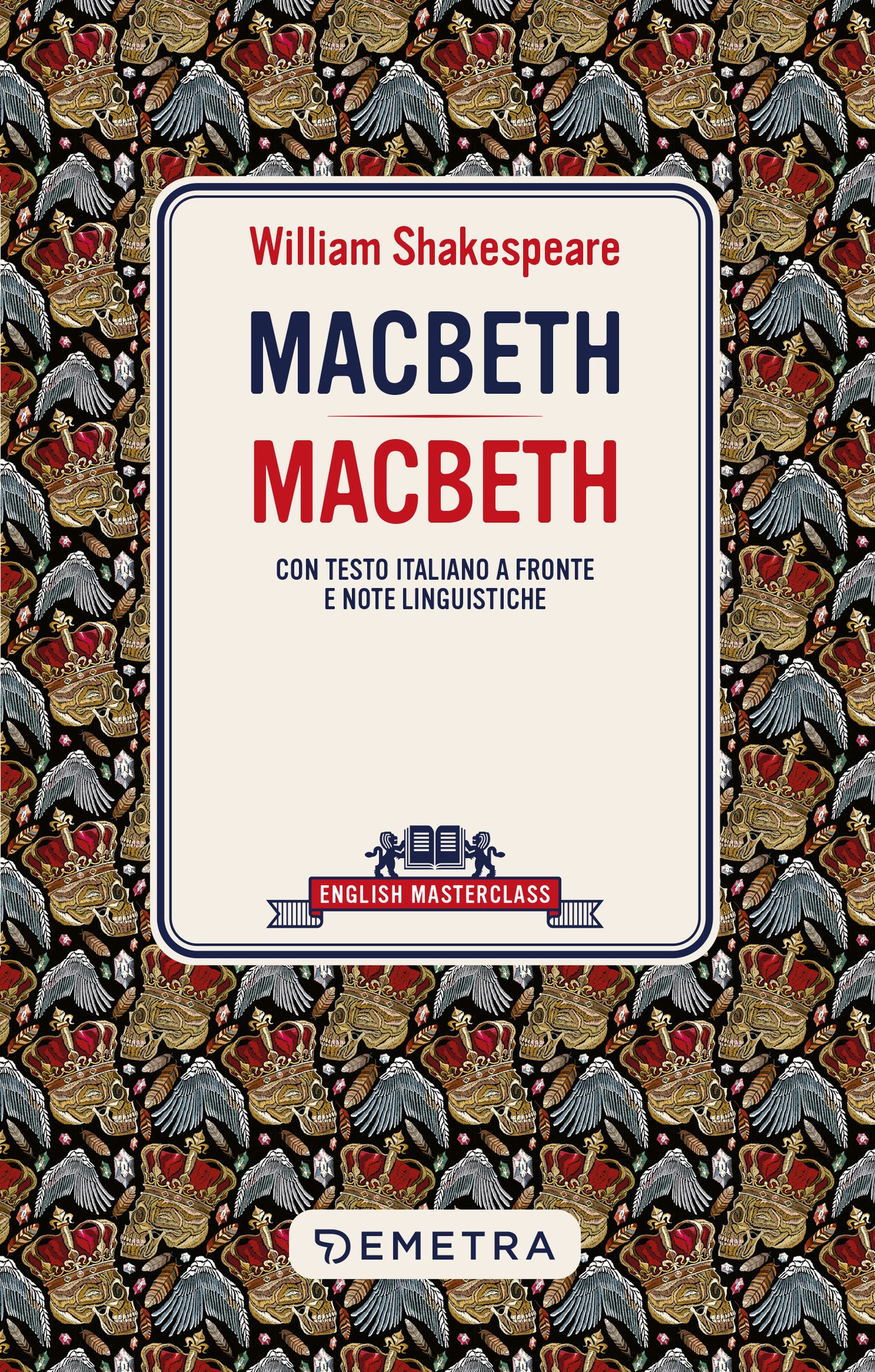 Macbeth::Con testo italiano a fronte e note linguistiche