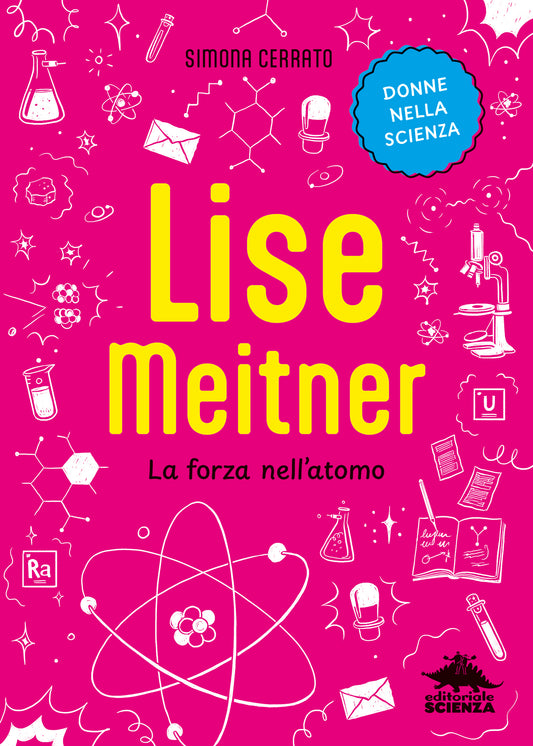 Lise Meitner – La forza nell’atomo::Lise Meitner – La forza nell’atomo