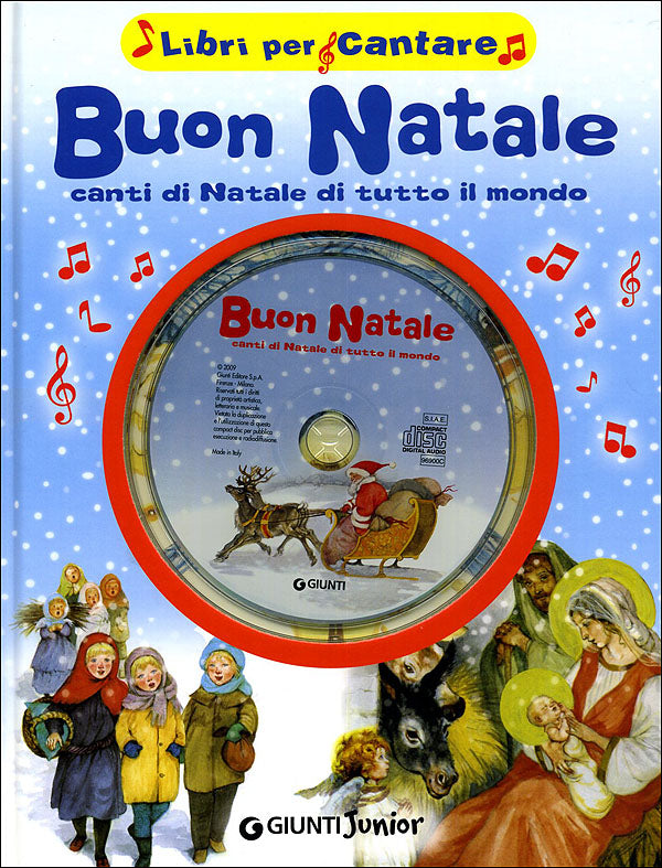 Buon Natale - con CD::Canti di Natale di tutto il mondo