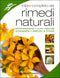 Il libro completo dei rimedi naturali::Alimentazione, cure naturali, omeopatia, disturbi e rimedi