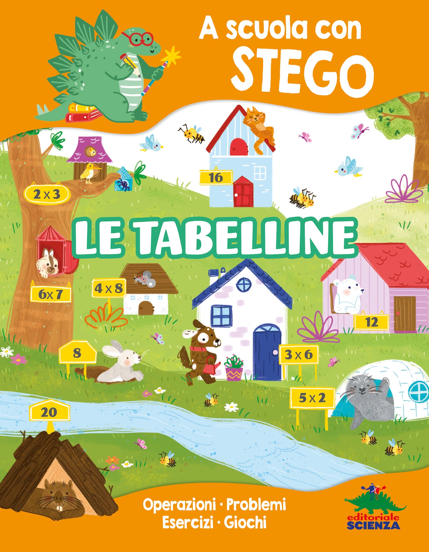 A scuola con Stego: le tabelline::Operazioni • Problemi • Esercizi • Giochi