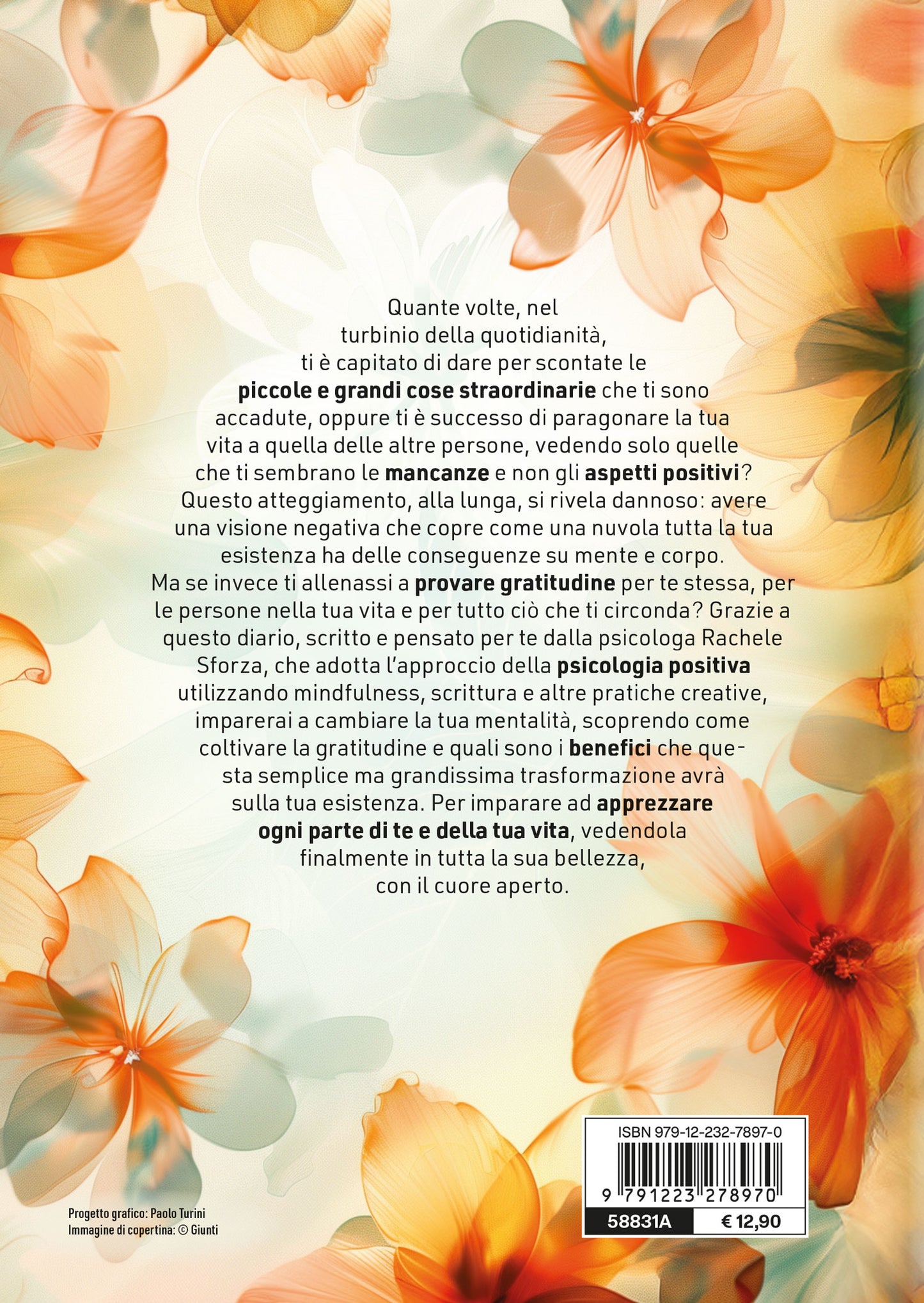 Coltivo la gratitudine::Per vivere con il cuore aperto