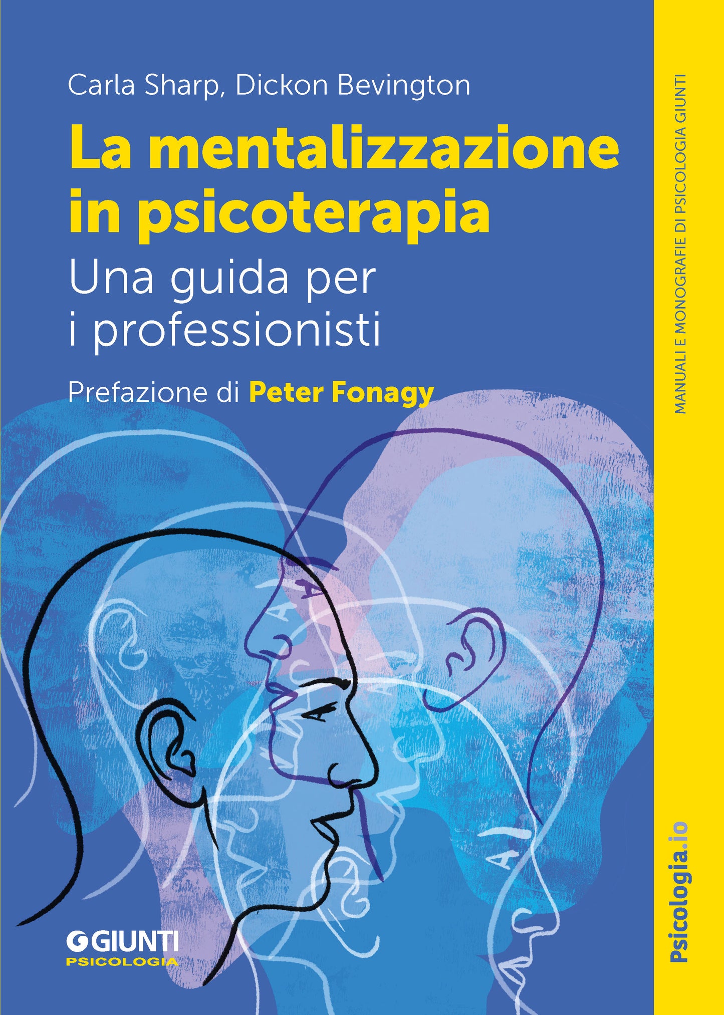 La mentalizzazione in psicoterapia::Una guida per i professionisti