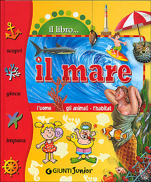 Il libro del Mare::L'uomo, gli animali, l'habitat