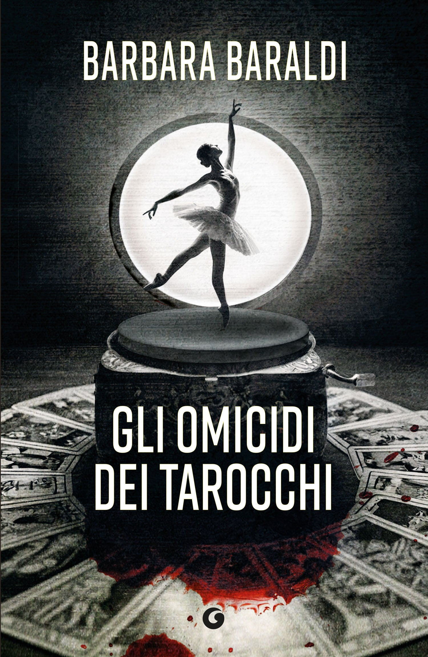 Gli omicidi dei tarocchi | Barbara Baraldi | Giunti Editore