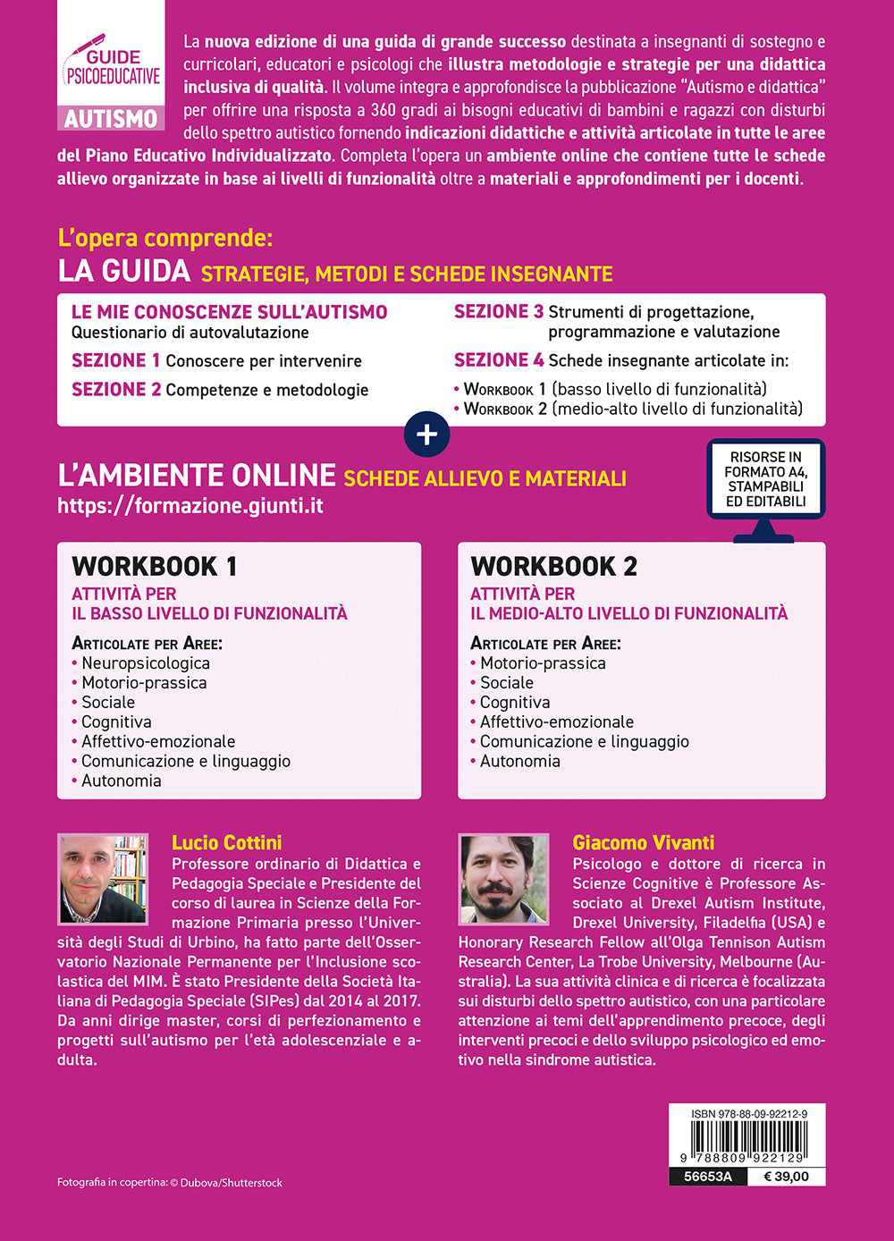 Autismo come e cosa fare - Nuova Edizione::Metodologie, strategie e materiali  operativi per ciascuna delle aree del PEI