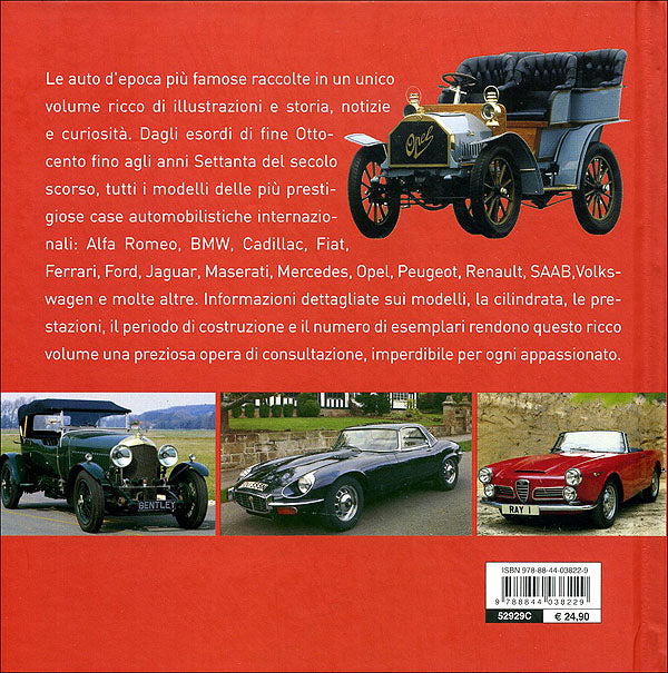 1000 Auto d'epoca::I modelli più famosi dal 1886 al 1975