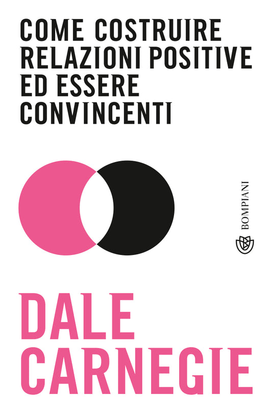 Come costruire relazioni positive ed essere convincenti