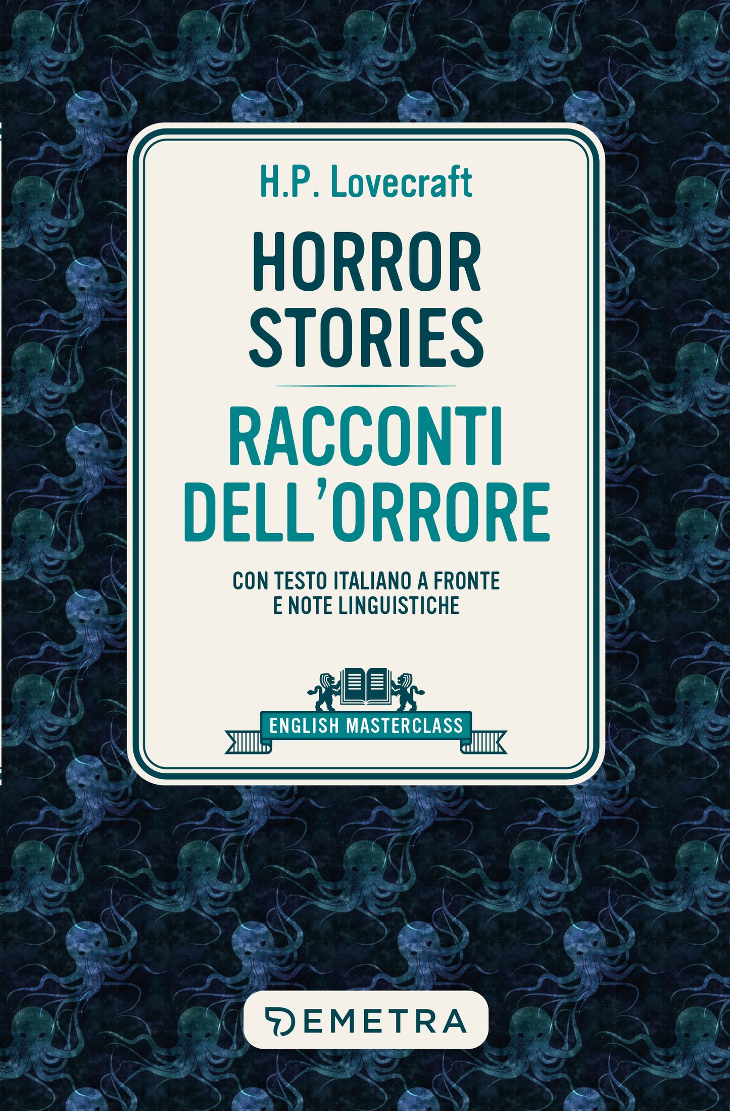 Horror Stories - Racconti dell'orrore::Con testo a fronte e note linguistiche