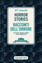 Horror Stories - Racconti dell'orrore::Con testo a fronte e note linguistiche