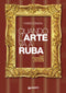 Quando l'arte va a ruba::Furti e saccheggi, nel mondo e nei secoli