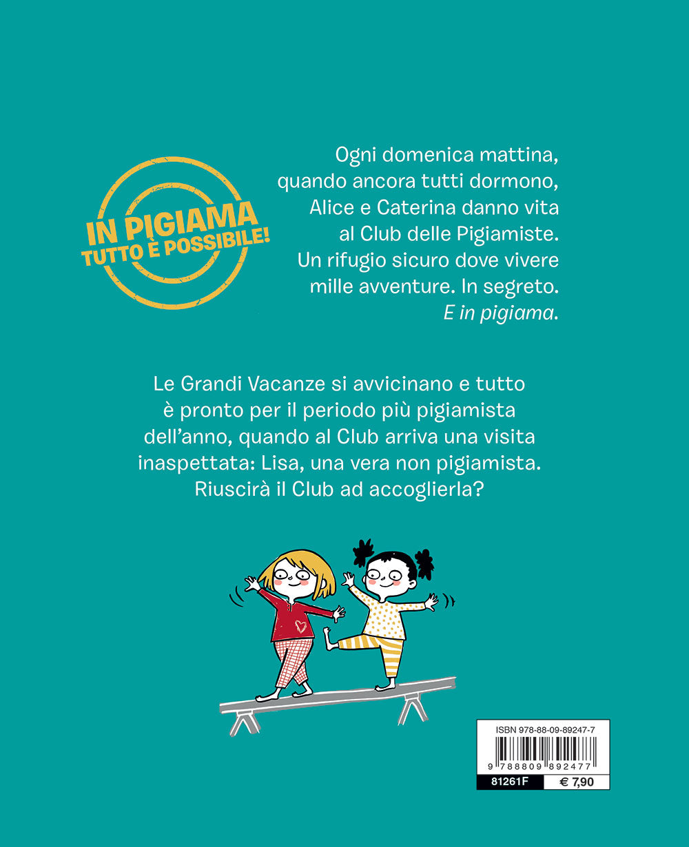 Il club delle pigiamiste. Grandi vacanze