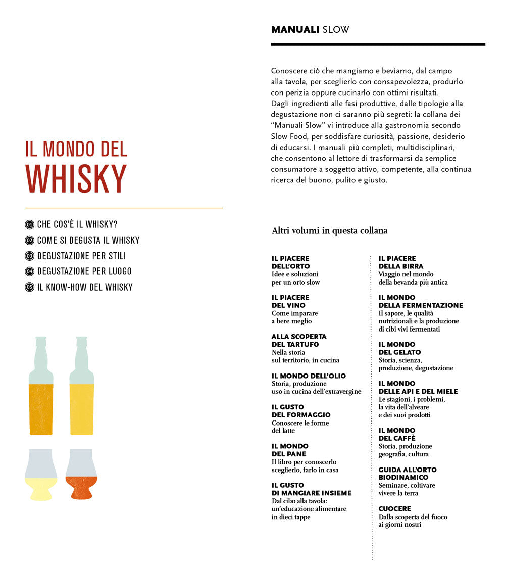 Il mondo del whisky::Conoscerlo, sceglierlo e imparare e degustarlo
