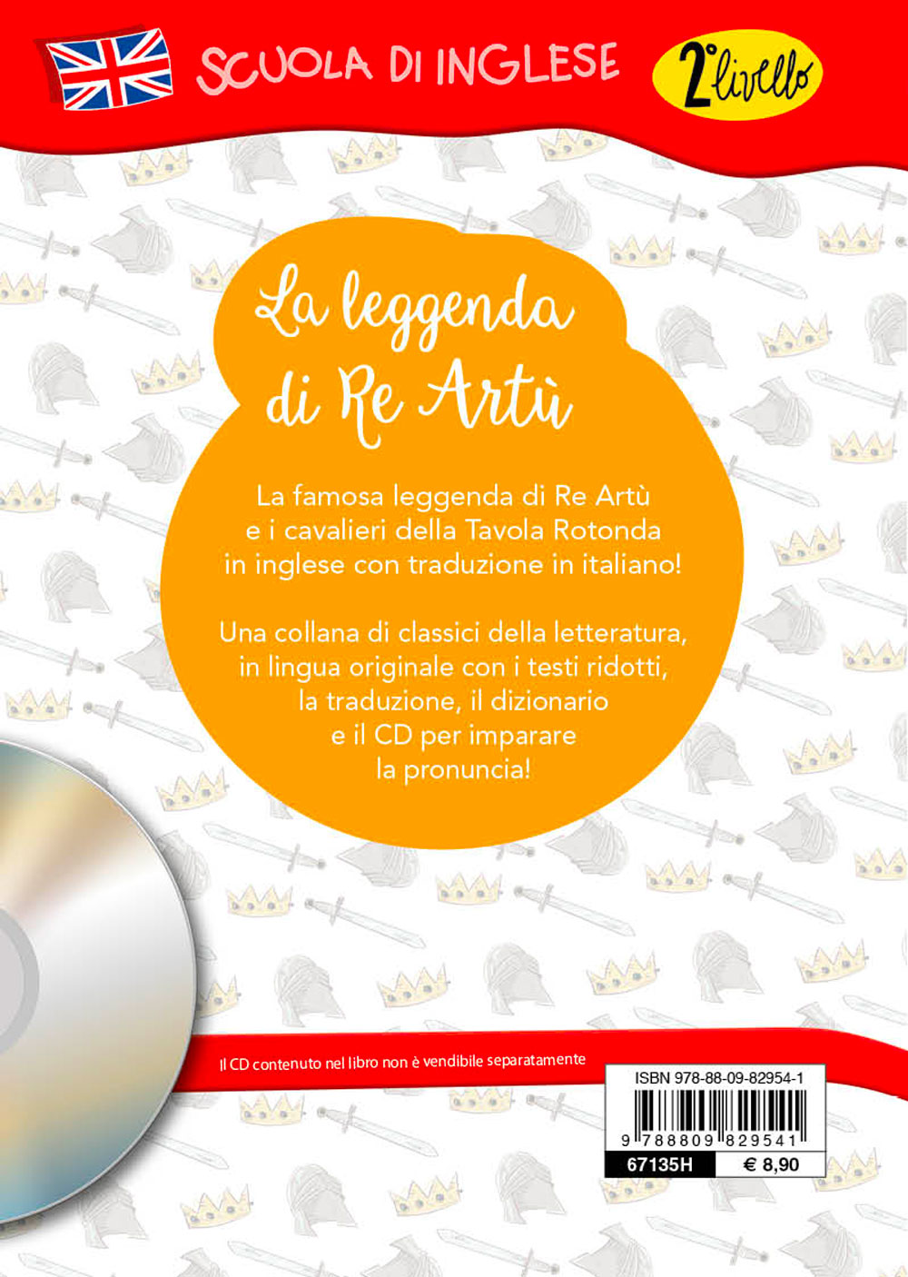 The Legend of King Arthur + CD::Con traduzione e apparati