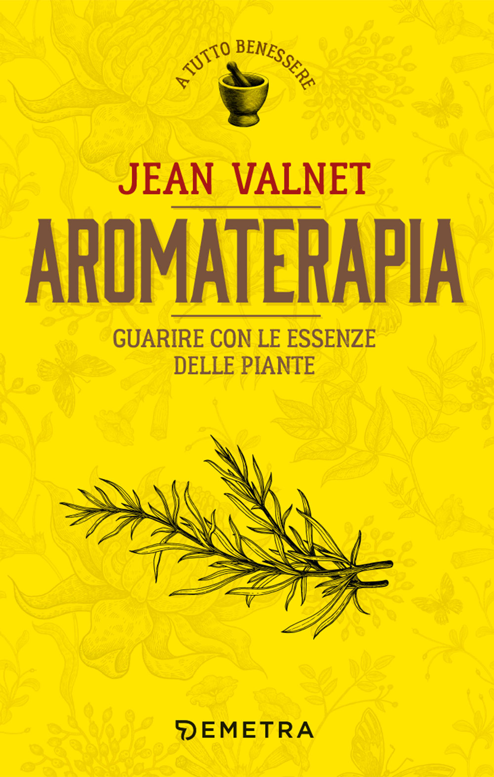 Aromaterapia::guarire con le essenze delle piante