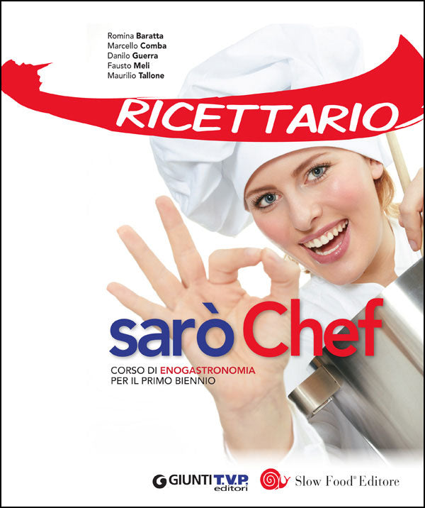 Sarò Chef + Ricettario::Corso di enogastronomia per il primo biennio