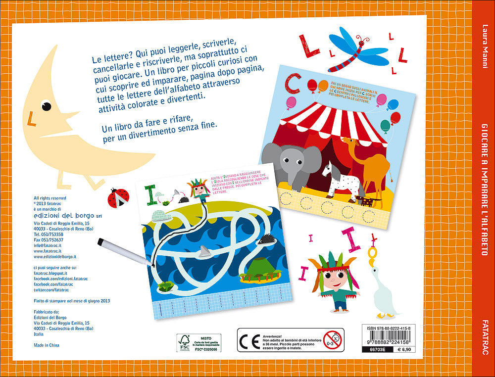 Giocare a imparare l'alfabeto::Tante attività sulle lettere da fare e rifare - Con pennarello con inchiostro a base d'acqua