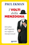 I volti della menzogna::Gli indizi dell'inganno nei rapporti interpersonali