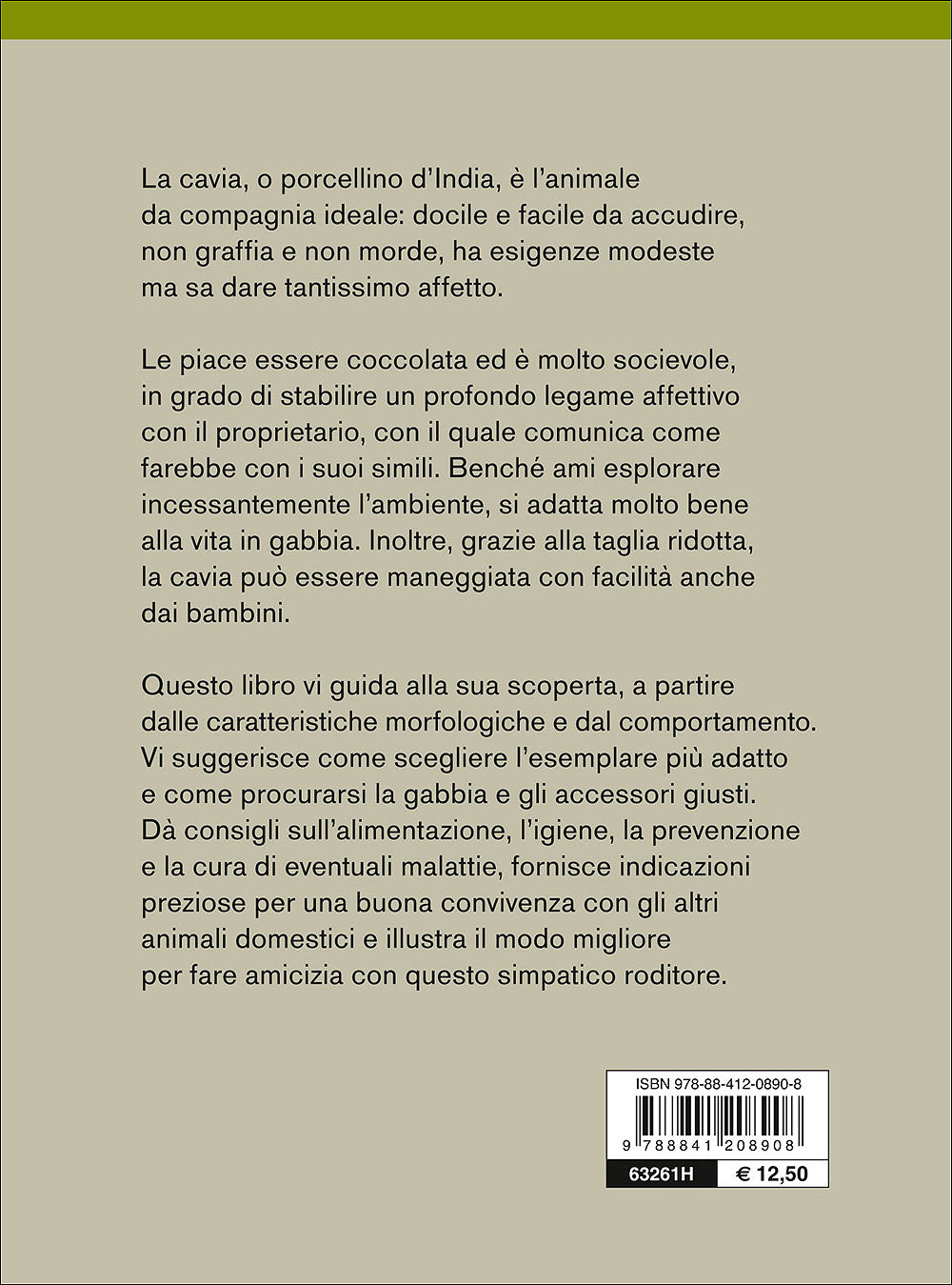 Cavie::Caratteristiche - Comportamento - Allevamento - Riproduzione - Alimentazione - Igiene - Salute