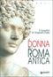 La donna nella Roma antica