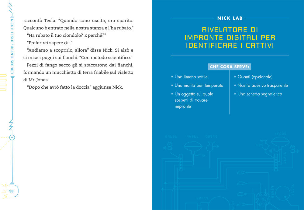 Agenti segreti: missione speciale::Un mistero con messaggi in codice, fototrappole, allarmi fai da te e tanti congegni tutti da costruire