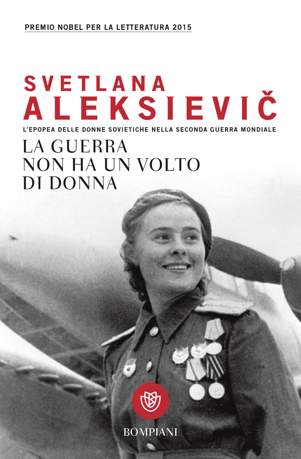 La guerra non ha un volto di donna::L'epopea delle donne sovietiche nella Seconda Guerra Mondiale