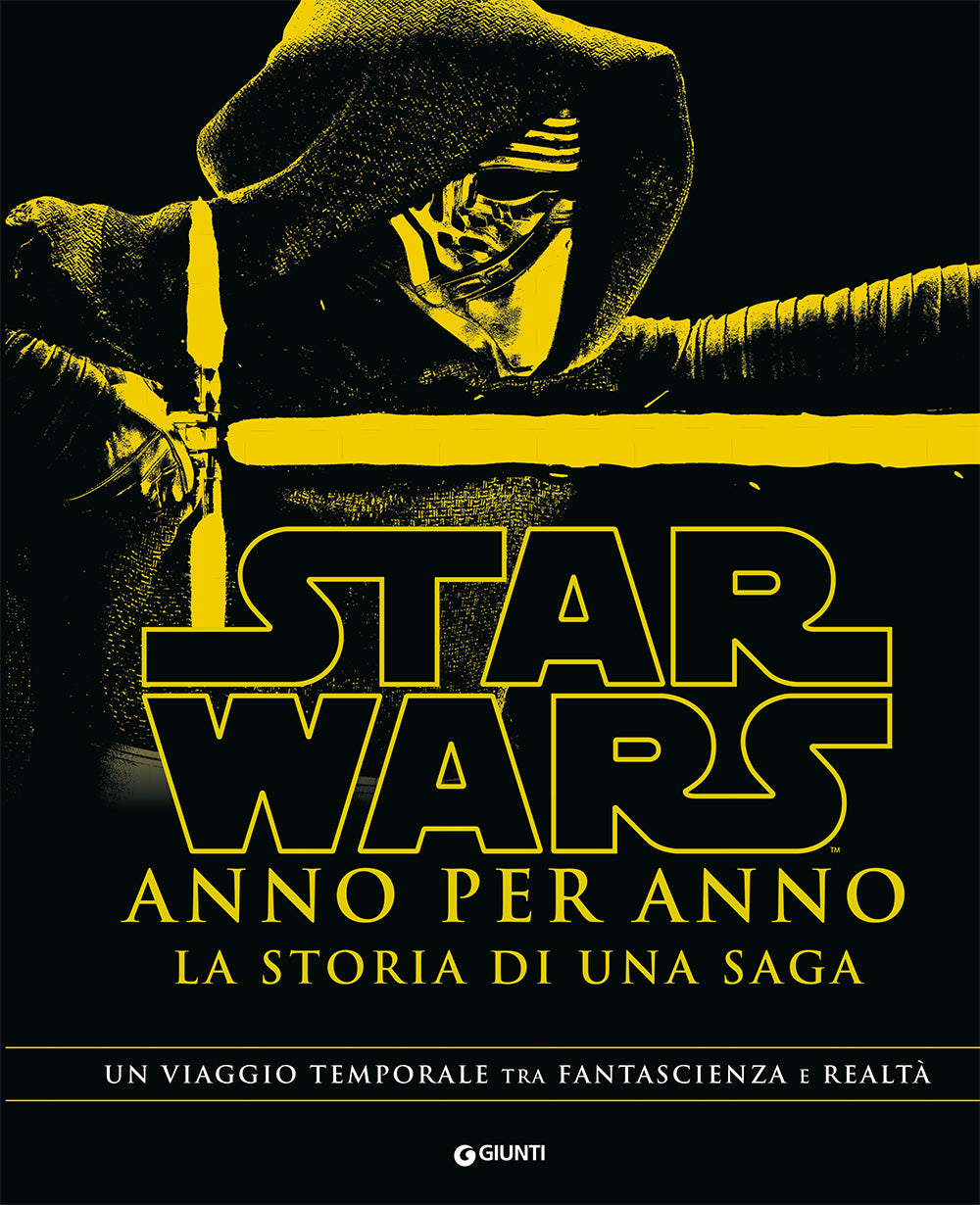 Enciclopedia dei Personaggi - Star Wars. Anno per anno::La storia di una saga