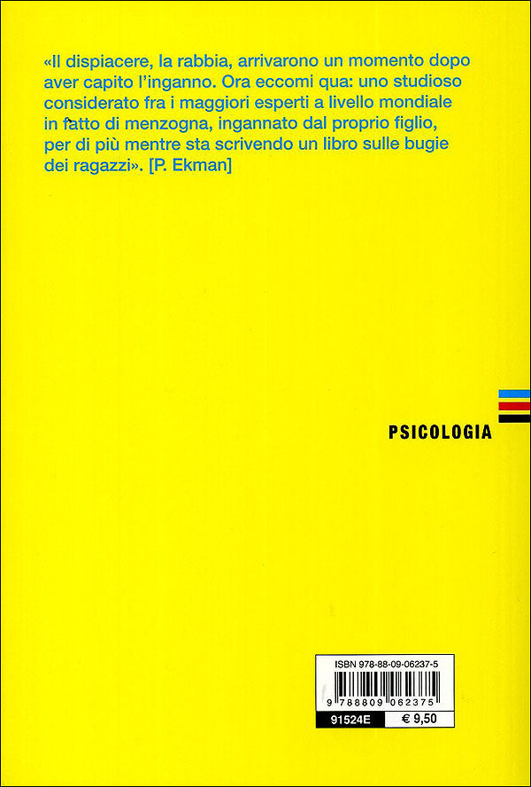 Le bugie dei ragazzi::Frottole, imbrogli, spacconate: perché i nostri figli ricorrono alla menzogna?