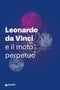 Leonardo da Vinci e il moto perpetuo