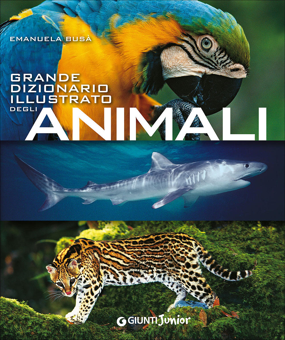 Grande dizionario illustrato degli Animali