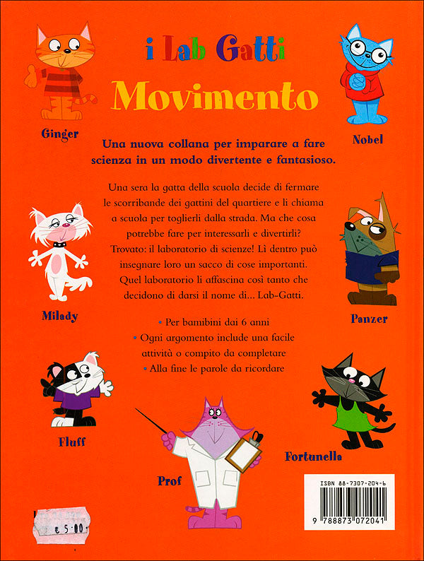 Movimento. Come si muovono le cose?::Scienza facile per giovani lettori