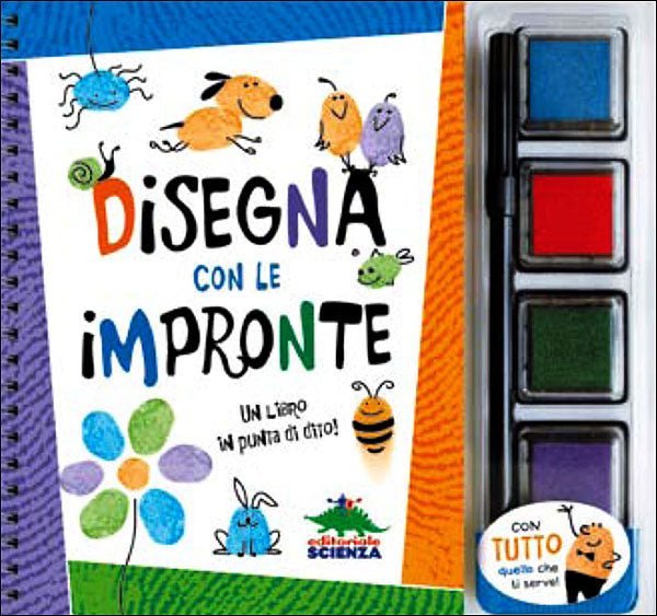 Disegna con le impronte::Un libro in punta di dito! In allegato: 4 cuscinetti d'inchiostro, 1 pennarello.
