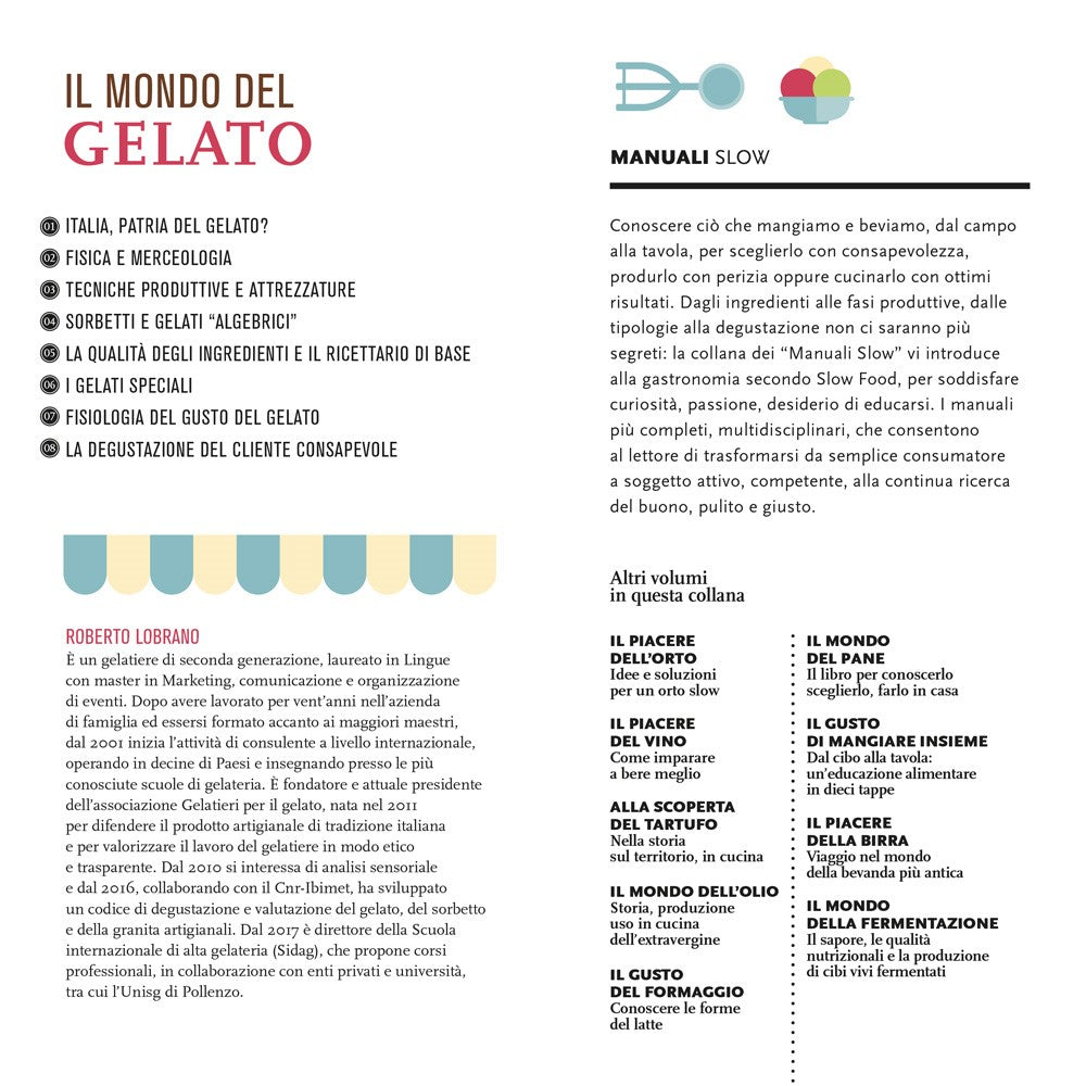 Il mondo del gelato::Storia, scienza, produzione, degustazione - In allegato la Guida alle migliori gelaterie d'Italia