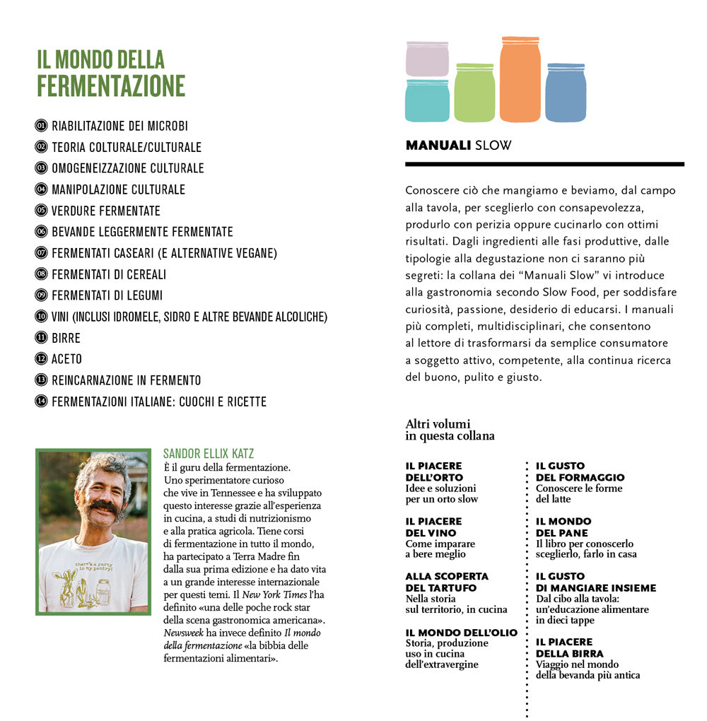 Il mondo della fermentazione::Il sapore, le qualità nutrizionali e la produzione di cibi vivi fermentati