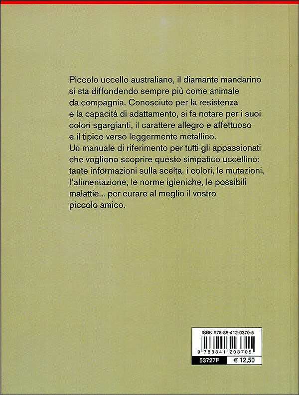 Diamante mandarino::Caratteristiche, comportamento, allevamento, riproduzione, alimentazione, igiene, salute